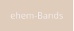 ehem-Bands